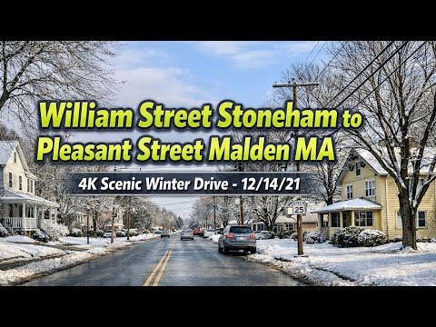 🚖 William Street Stoneham to Pleasant Street Malden MA | 4K Scenic Winter Drive - 12/14/21