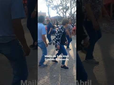 Mailín de 9 de Abril Esteban Echeverría