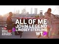 John Legend & Lindsey Stirling - All Of Me ...