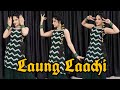 Laung Laachi Dance Punjabi Song Mannat Noor Ammy Virk Popular Song Laung Laachi Dance Cover
