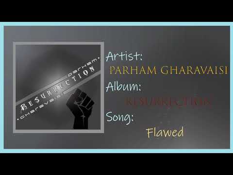 Parham Gharavaisi - Flawed [OFFICIAL AUDIO] (MELODIC DEATH/DOOM METAL)