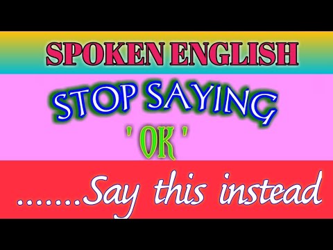 Other Ways to Say  ' OK ' in English