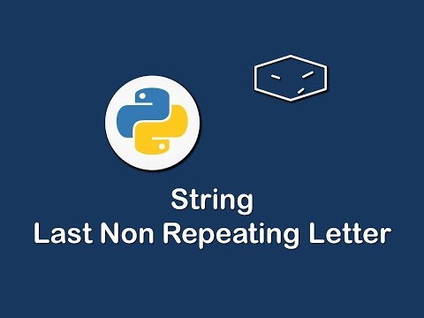 string last non repeating letter in python 