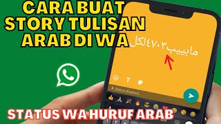 Download lagu CARA MEMBUAT STORY TULISAN ARAB DI WA DENGAN MUDAH mp3