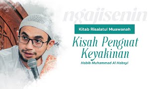 Download lagu [LIVE] Kisah Penguat Keyakinan - Kitab Risalatul Muawanah | Habib Muhammad AlHabsyi mp3