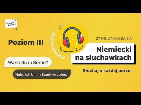 Niemiecki na słuchawkach - Poziom III