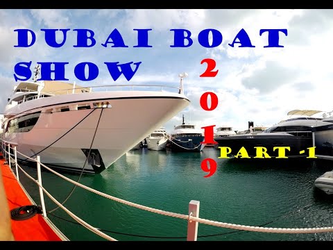 Dubai Boat Show 2019   Part 1