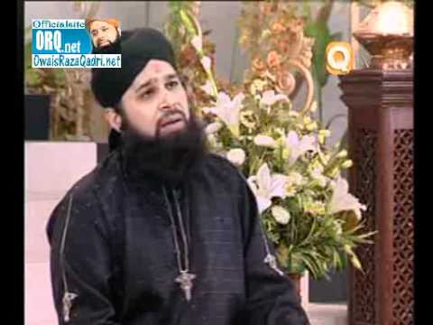 Aap Aaye Tou Duniya Munawwar Hui by owais raza qadri Albums