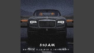 5:43 AM Music Video