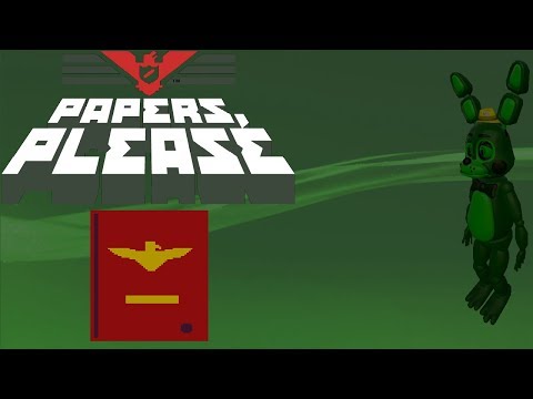 Papers, Please - Escaping to the Obristan (Part 1) | Back to Arstotzka!