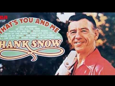 Hank Snow - Prisoner's Song (1974ver.)
