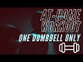 AT-HOME FULL BODY WORKOUT WITH ONE DUMBBELL!