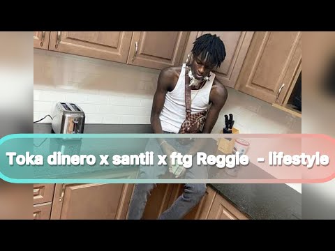 Toka dinero x Santii x ftg Reggie - lifestyle snippet (unreleased)