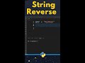 How to Find Reverse a String in Python ? #shorts