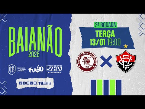 AO VIVO COM IMAGENS: JACUIPENSE X VITÓRIA | #BaianãoNaTVE - 13/01/2026