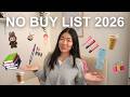 11 Things I M NOT Buying In 2026