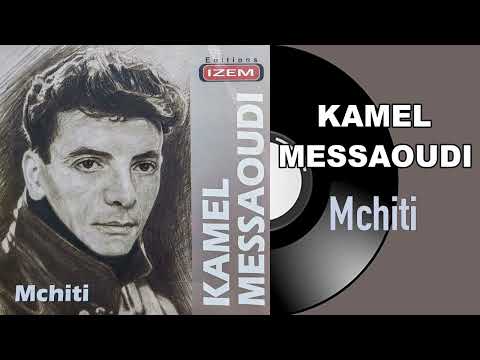 Kamel Messaoudi - Baba hnini