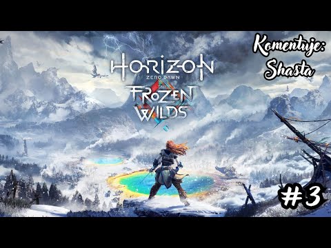 Zagrajmy w Horizon Zero Dawn DLC | Odc. 3 | - Ourea