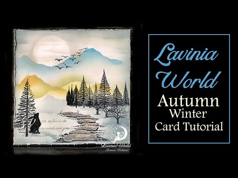 Lavinia World - Autumn Winter Card Tutorial - Lavinia Stamps - Pipin LAV581