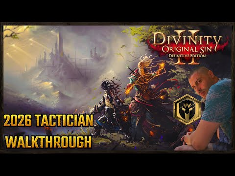 Divinity Original Sin 2 - Tactician Difficulty - Full Gameplay Walkthrough | 2026 - Fort Joy - 1