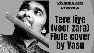 Download lagu Tere Liye Flute Cover By Vasu | Veer Zaara 2004 | Piano Shubhashree.S | Vivatma Art mp3