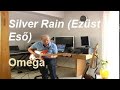 Ezüst Eső (Silver Rain) - Omega 