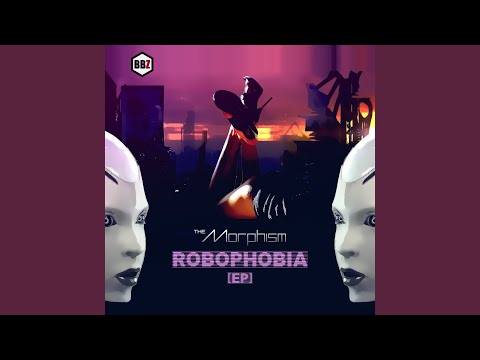 Robophobia (Virus19xx Remix)