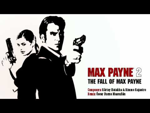 Max Payne 2 Theme Remix OBM World