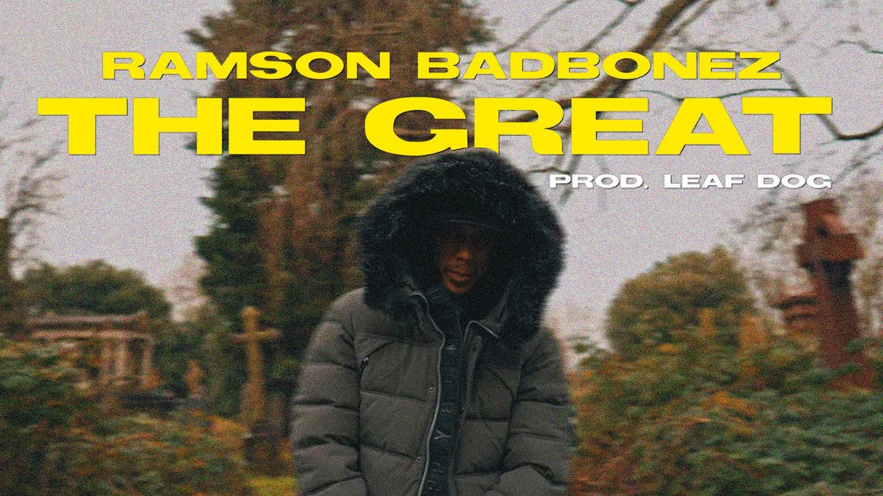 Ramson Badbonez – “The Great”