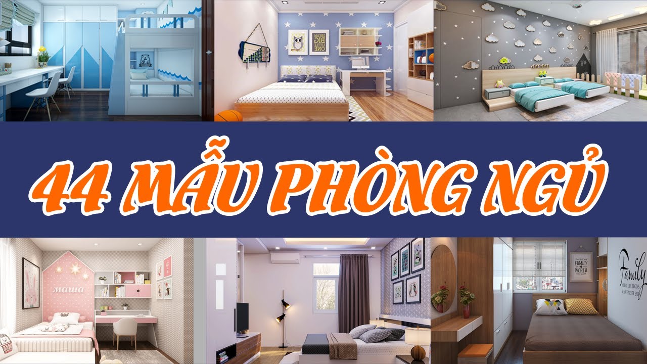 Tham khảo 44 MẪU PHÒNG NGỦ đẹp từng cemtimet