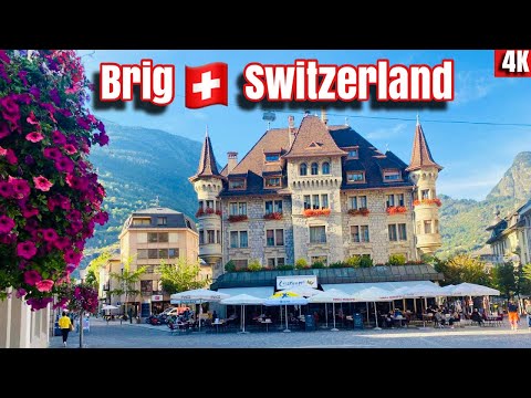 🇨🇭Brig , Switzerland 4K I Beautiful alpine town in Valais canton I Swiss Town