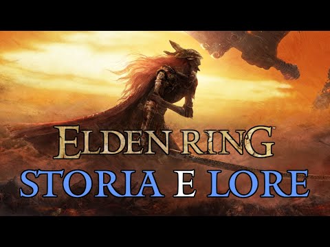 ELDEN RING: TUTTA la STORIA e la LORE SPIEGATE