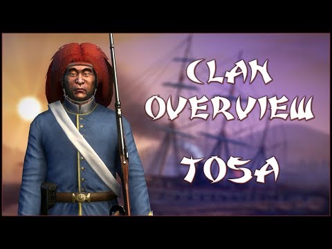 TOSA CLAN OVERVIEW - Total War: Shogun 2 - Fall of the Samurai!