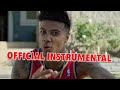 Blueface - Bleed it ( OFFICIAL INSTRUMENTAL )