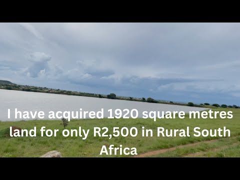 I recently acquired 1920 square metres land for only R2,500 in rural South Africa