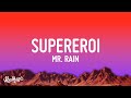 Mr.Rain - SUPEREROI (Testo/Lyrics) | Sanremo 2023