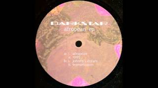 Darkstar - Afropean ep - Afropean