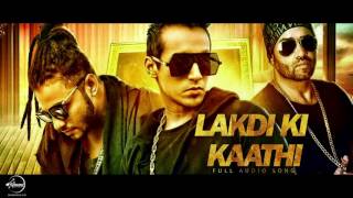 Lakdi Ki Kaathi (Full Audio) by Harshit Tomar, Raftaar