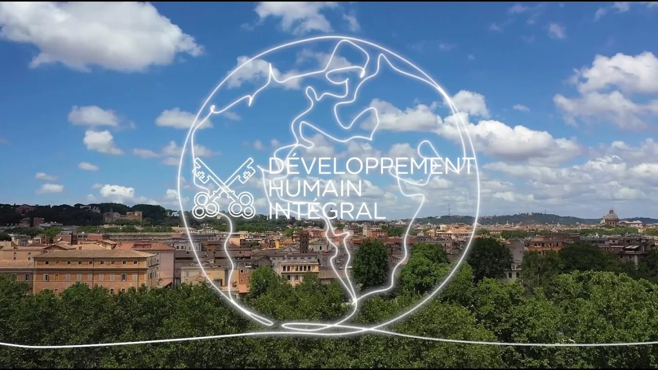 Le Dicastère pour le Service du Développement Humain Intégral