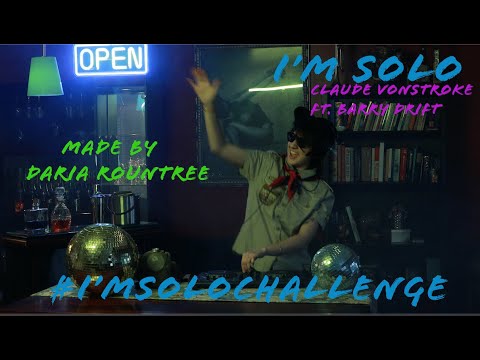 I'm Solo - Claude VonStroke ft Barry Drift #ImSoloChallenge