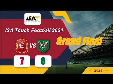 ISA Touch Football Grand Final 2024 - Oakhill 1sts vs St Augustine's 1