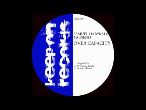 Samuel Habykai - Over Capacity JP Chronic Remix