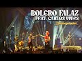 Aterciopelados, Carlos Vives - Bolero Falaz (En Vivo)
