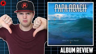 Papa Roach - Who Do You Trust? | Album Review