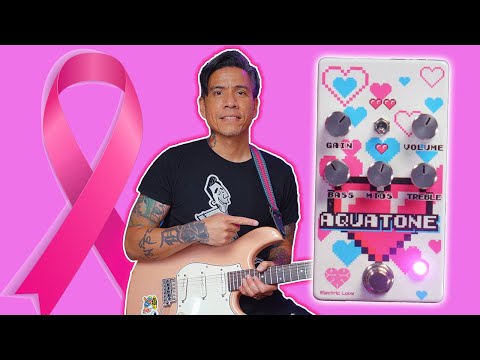 This Pedal Saves Lives - Electric Love AQUATONE overdrive