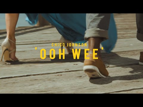 Chico Johnson - Ooh Wee (Offical Music Video)