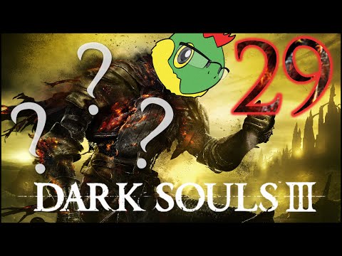 Bonewheels Are Back?! - Dark Souls 3 Blind Run - Pt. 29