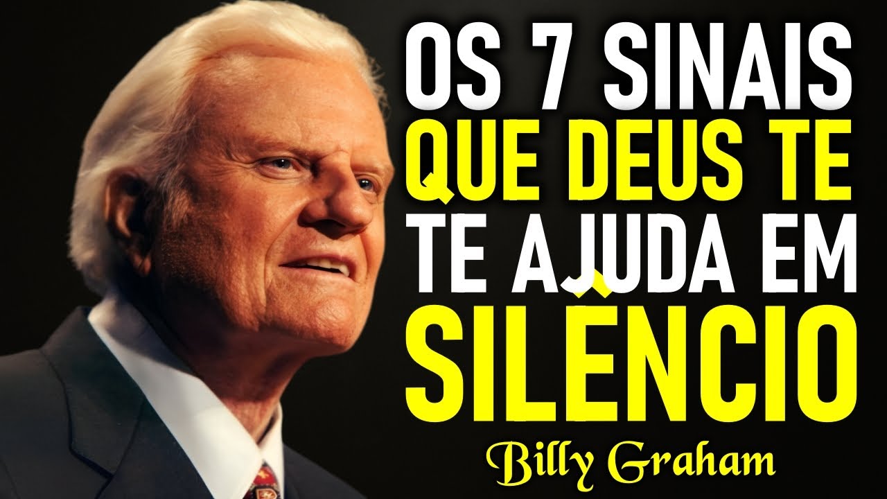 SINAIS OCULTOS de que DEUS está TRABALHANDO em silêncio na sua vida! BILLY GRAHAM