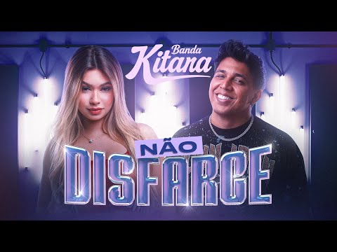 Banda Kitara – Não Disfarce (Clipe Oficial)