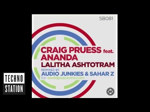Craig Pruess - Lalitha Ashtotram (Audio Junkies & Sahar Z feat. Idan K Organic Mix)